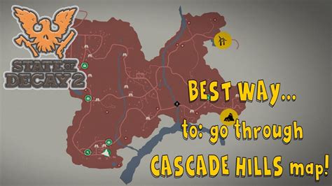 state of decay maps|Cascade Hills (Map) .